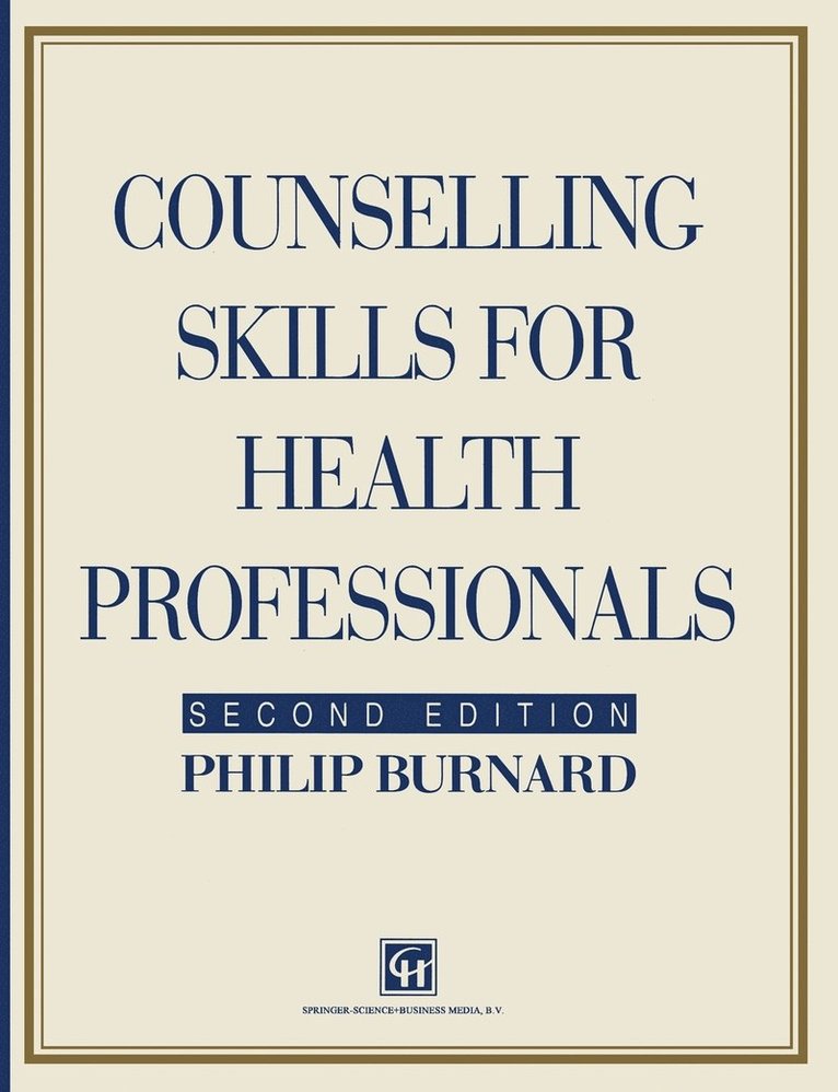Counselling Skills For Health Professionals 1