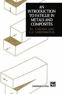 bokomslag Introduction to Fatigue in Metals and Composites