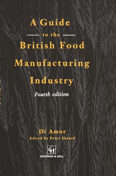 bokomslag Guide to the British Food Manufacturing Industry