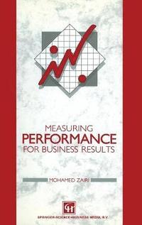bokomslag Measuring Performance for Business Results