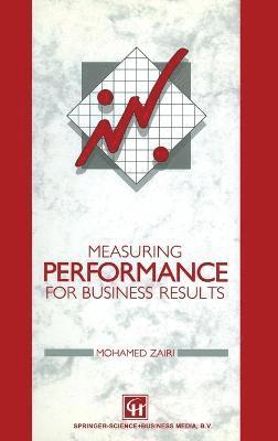 Measuring Performance for Business Results 1