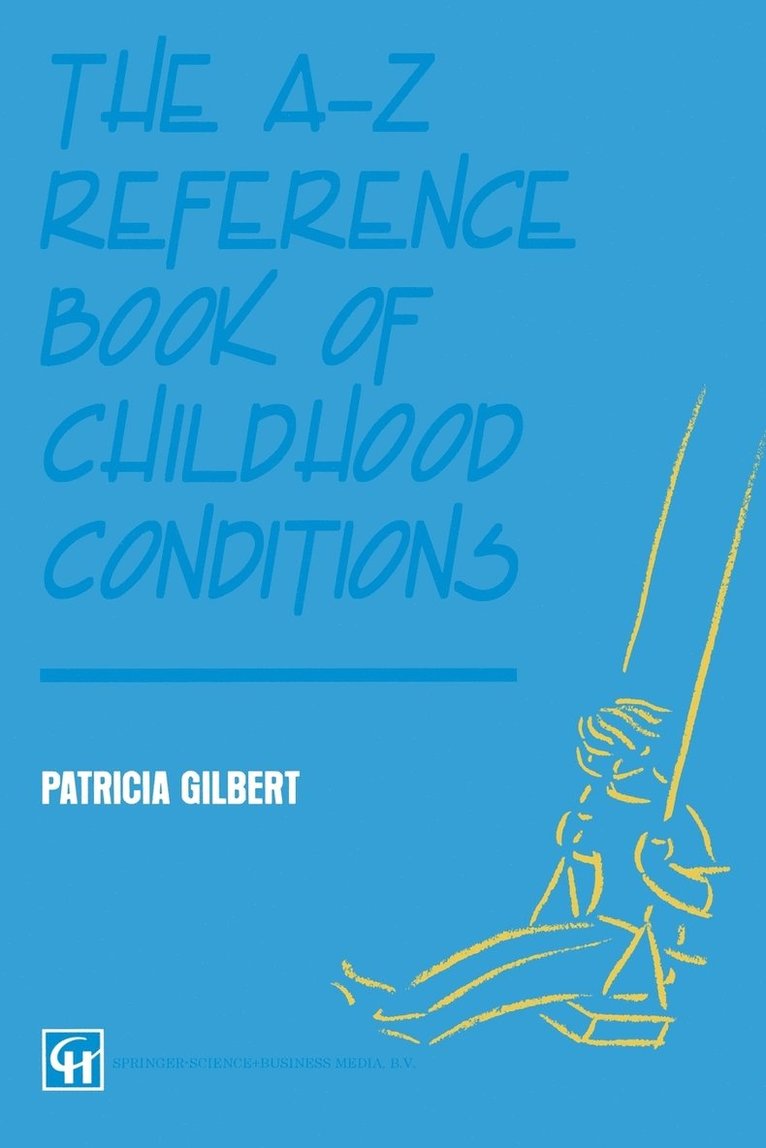 A-Z Reference Book Of Childhood Conditions 1