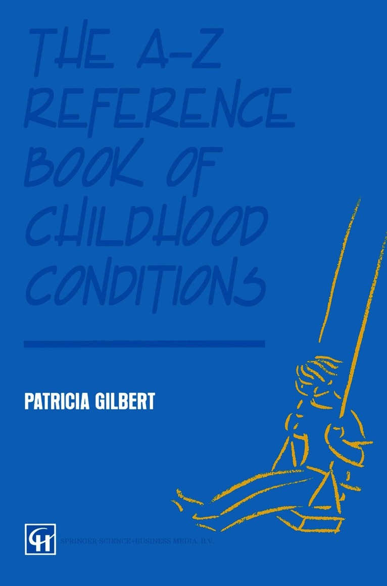 A-Z Reference Book of Childhood Conditions