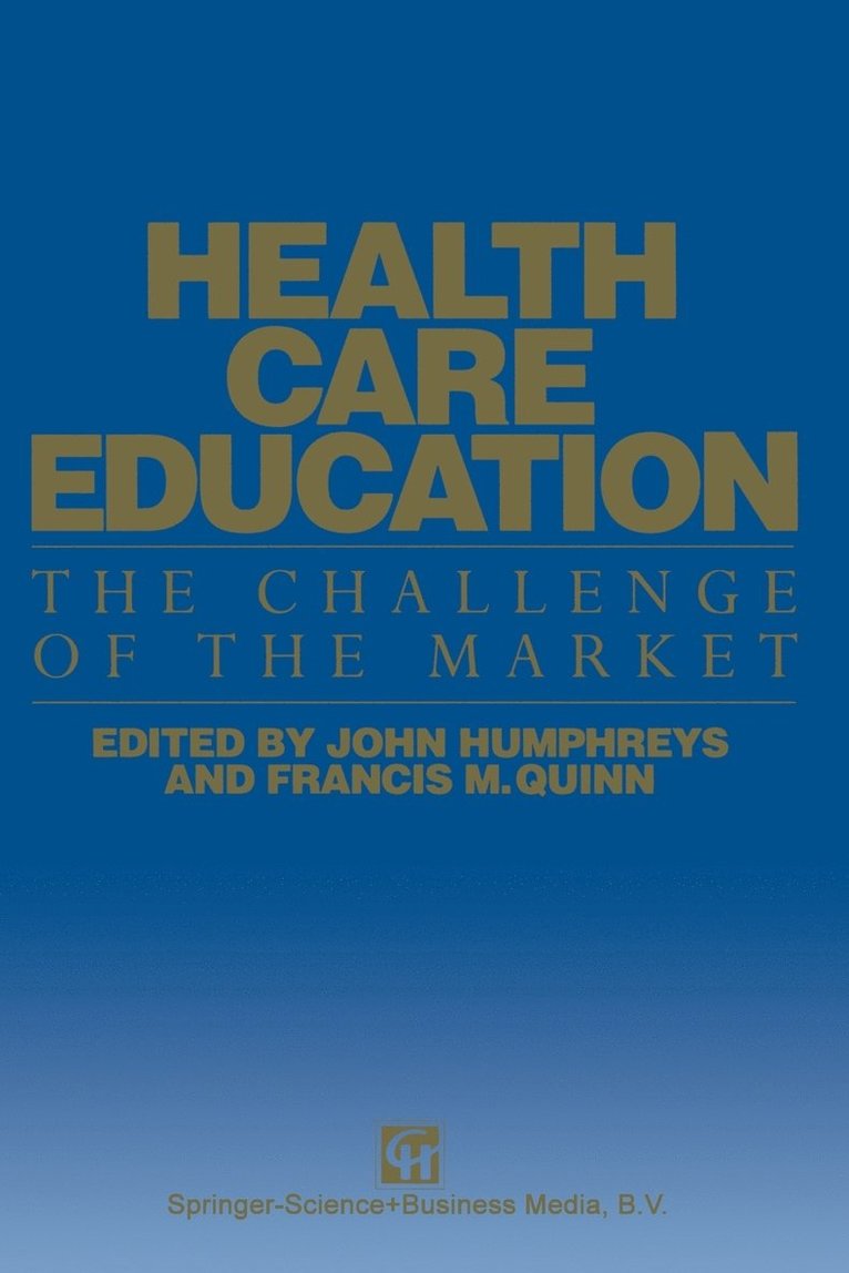 Health Care Education: The Challenge of the Market