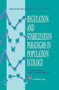 bokomslag Regulation and Stabilization Paradigms in Population Ecology