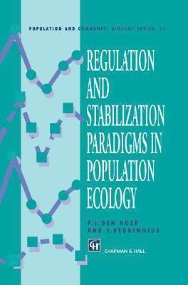 Regulation and Stabilization Paradigms in Population Ecology 1