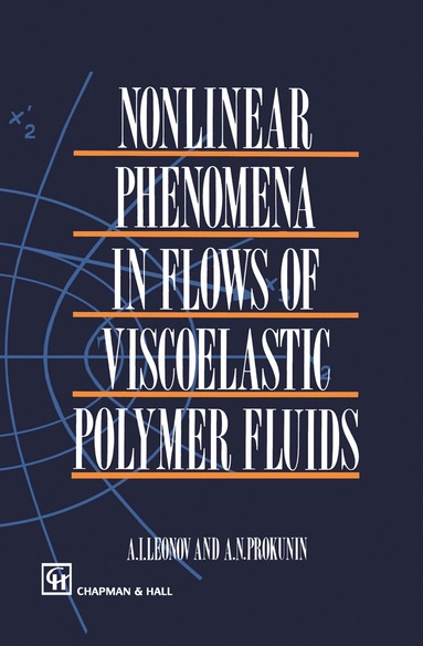 bokomslag Nonlinear Phenomena in Flows of Viscoelastic Polymer Fluids