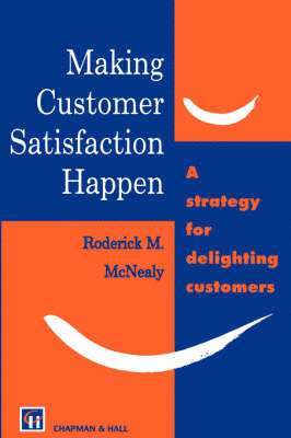 bokomslag Making Customer Satisfaction Happen