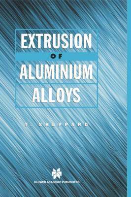 Extrusion of Aluminium Alloys 1