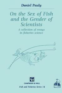 bokomslag On the Sex of Fish and the Gender of Scientists