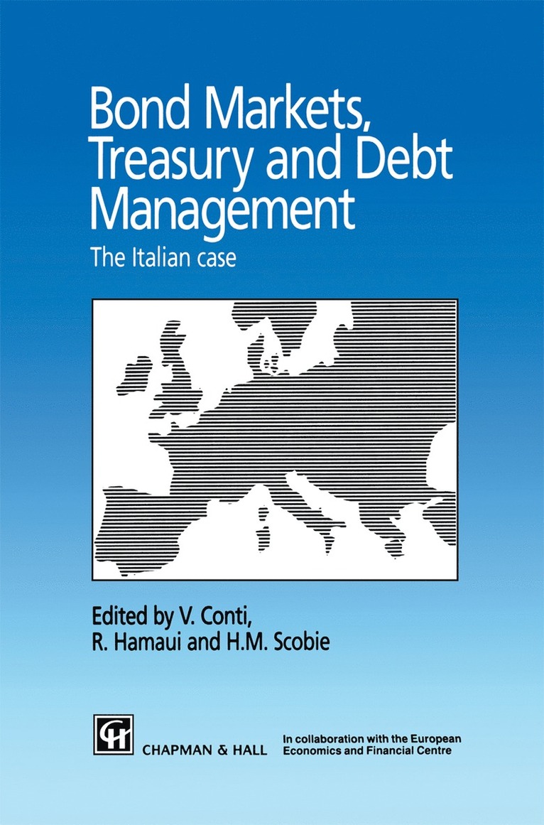 V. Conti, R. Hamaui, H.M. Scobie, H. M. Scobie - Bond Markets, Treasury and Debt Management, Inbunden