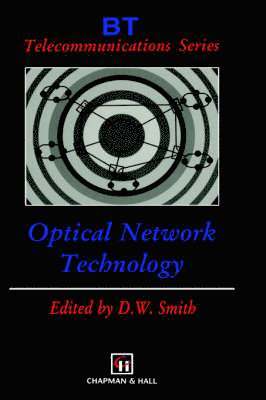 D.W. Smith - Optical Network Technology, Inbunden