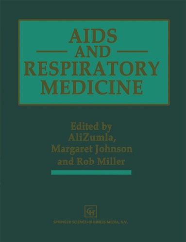 Margaret A. Johnson, Robert Miller, Alimuddin Zumla, A. Zumla - AIDS and Respiratory Medicine, Häftad