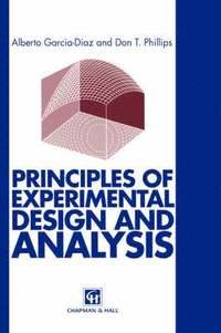 bokomslag Principles of Experimental Design and Analysis