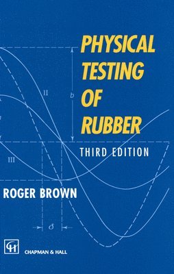 bokomslag Physical Testing of Rubber