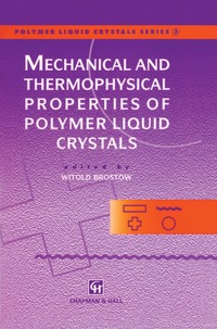 bokomslag Mechanical and Thermophysical Properties of Polymer Liquid Crystals