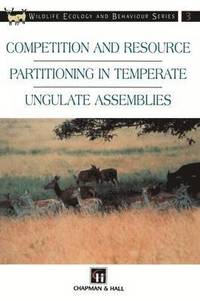 bokomslag Competition and Resource Partitioning in Temperate Ungulate Assemblies
