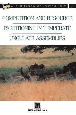 bokomslag Competition and Resource Partitioning in Temperate Ungulate Assemblies