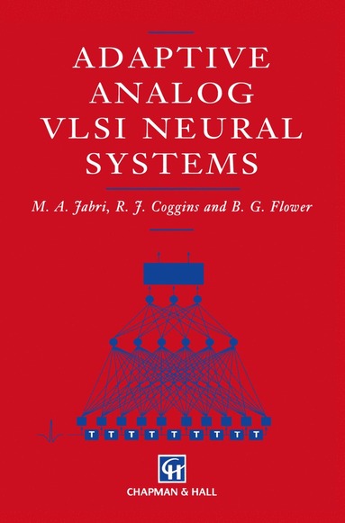 bokomslag Adaptive Analog VLSI Neural Systems