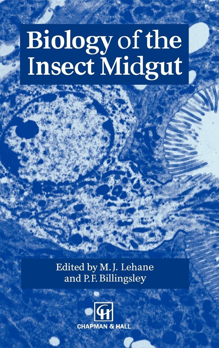 Biology of the Insect Midgut 1