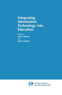 bokomslag Integrating Information Technology into Education