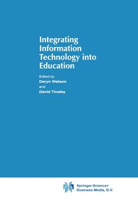 bokomslag Integrating Information Technology into Education