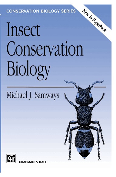 M.J. Samways - Insect Conservation Biology, Häftad