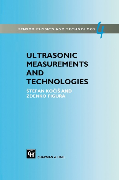 bokomslag Ultrasonic Measurements and Technologies