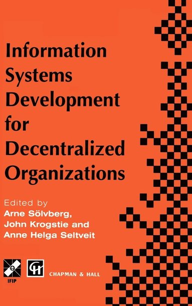 bokomslag Information Systems Development for Decentralized Organizations