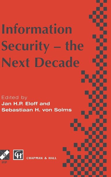 bokomslag Information Security - the Next Decade