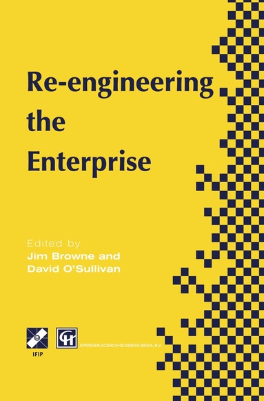 Jim Browne, Ifip Tc5/Wg5 7 Working Conference on Re-, J. Browne, David O'Sullivan - Re-engineering the Enterprise, Inbunden