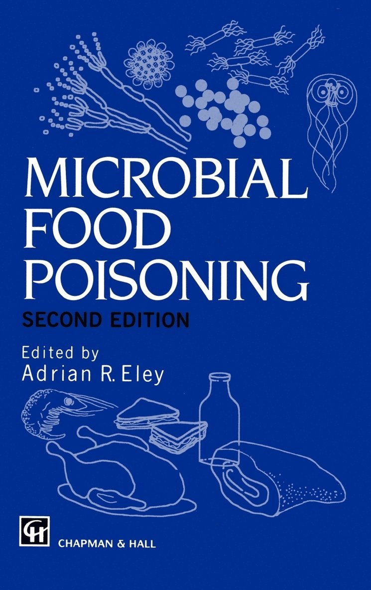 Adrian Eley, Adrian R. Eley, A. R. Eley - Microbial Food Poisoning, Häftad
