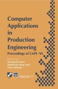 bokomslag Computer Applications in Production Engineering