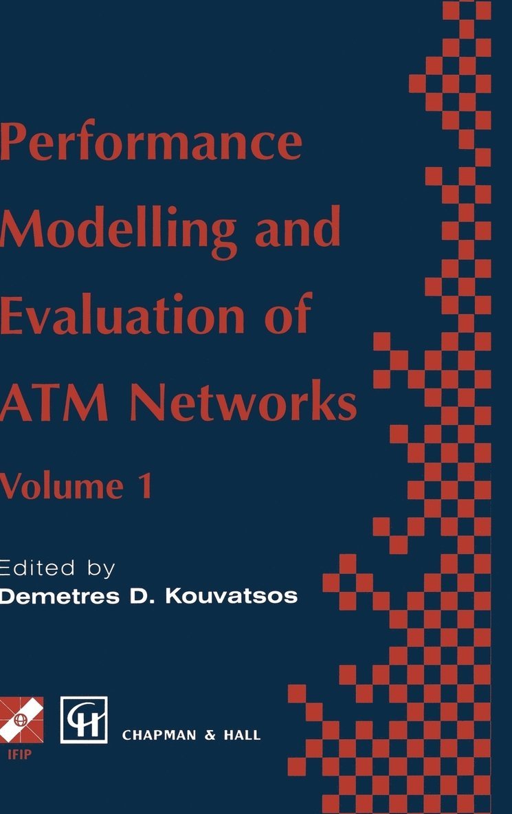 Demetres D. Kouvatsos, Demetres D Kouvatsos - Performance Modelling and Evaluation of ATM Networks, Inbunden