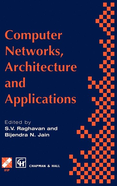 bokomslag Computer Networks, Architecture and Applications