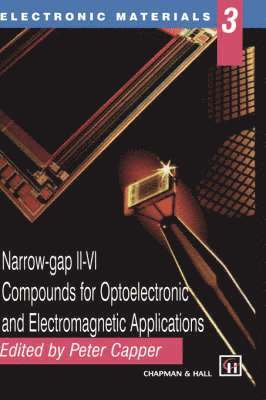 Narrow-gap II-VI Compounds for Optoelectronic and Electromagnetic Applications 1