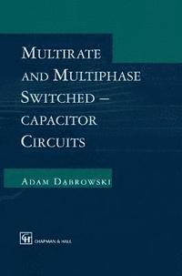 bokomslag Multirate and Multiphase Switched-capacitor Circuits