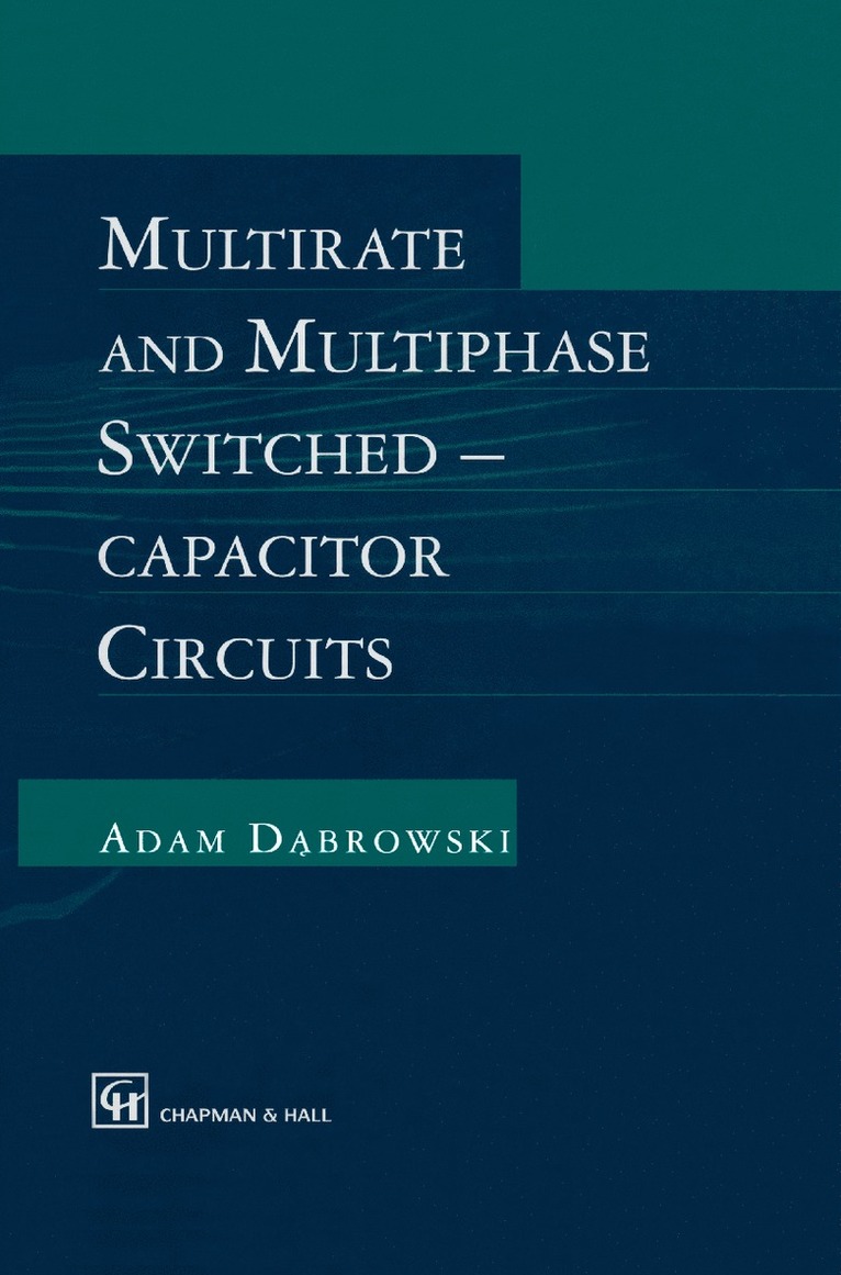 Multirate and Multiphase Switched-capacitor Circuits 1