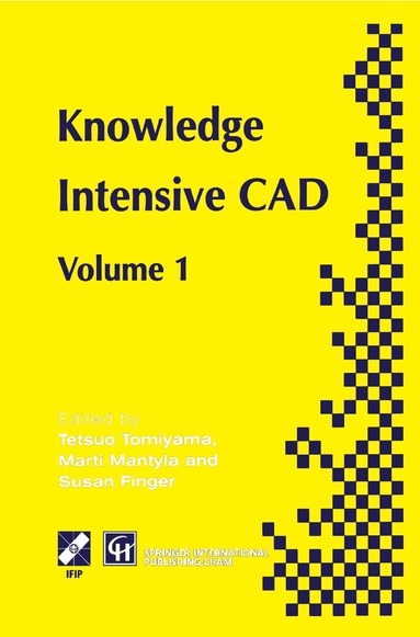 Martti Mäntylä, Susan Finger, Tetsuo Tomiyama - Knowledge Intensive CAD, Inbunden