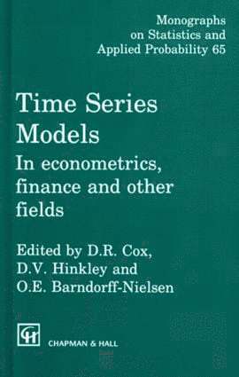 D.R. Cox, D.V. Hinkley, O.E. Barndorff-Nielsen, D. R. Cox, D. V. Hinkley, O. E. Barndorff-Nielsen - Time Series Models, Inbunden