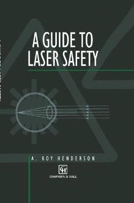 bokomslag Guide to Laser Safety