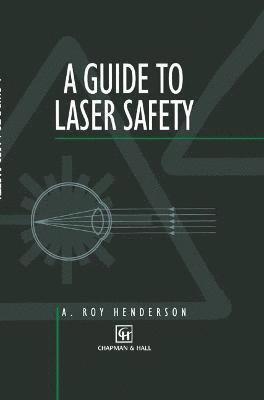 bokomslag Guide to Laser Safety
