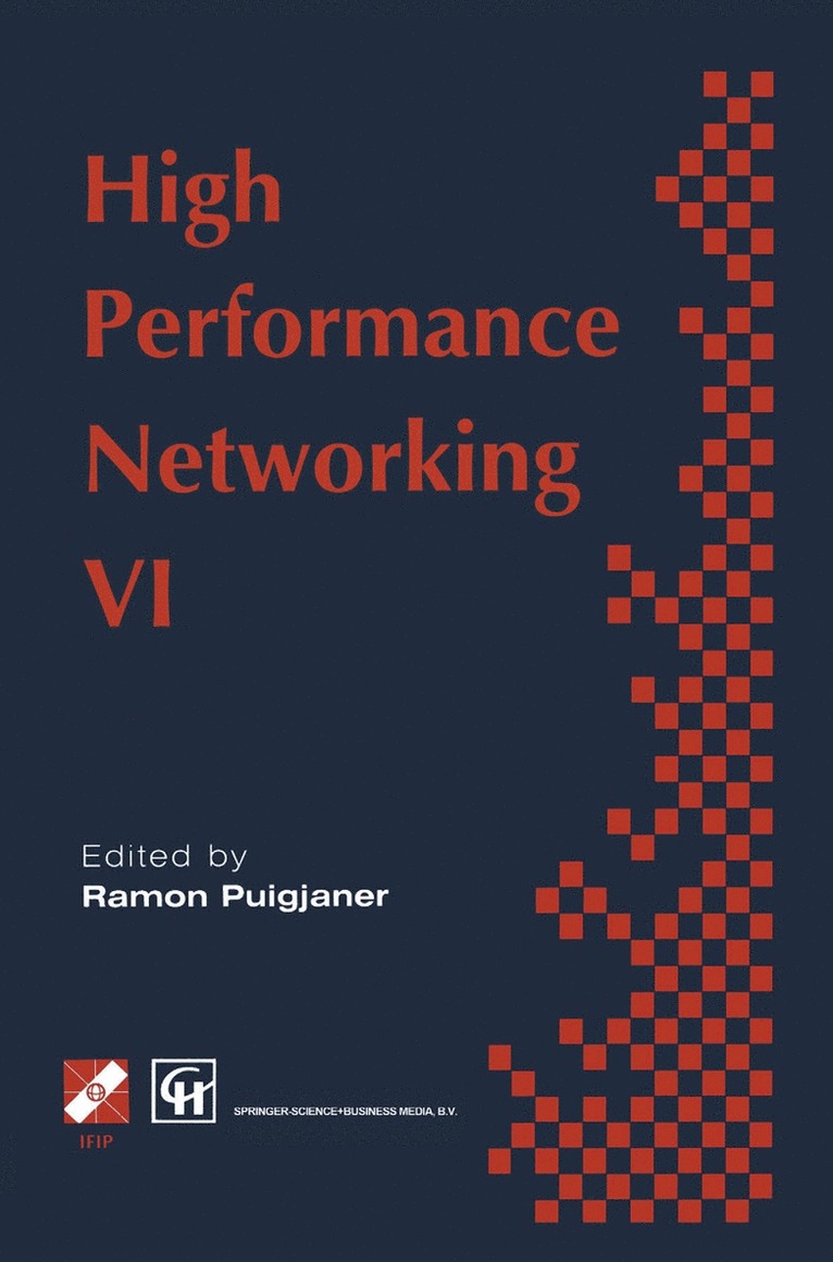 Ramon Puigjaner - High Performance Networking, Inbunden