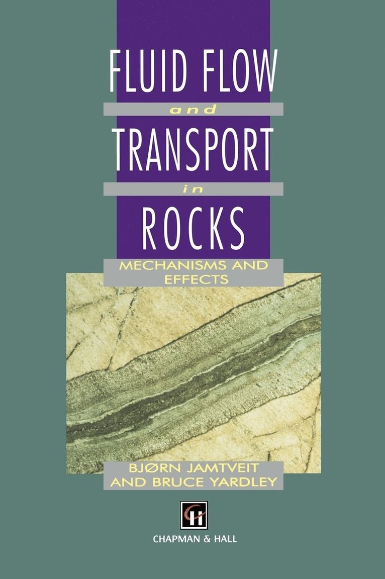 B. Jamtveit, B.W. Yardley, B. W. Yardley, Bruce Yardley - Fluid Flow and Transport in Rocks, Inbunden