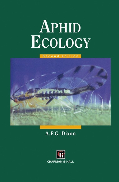 A.F.G. Dixon - Aphid Ecology An optimization approach, Inbunden