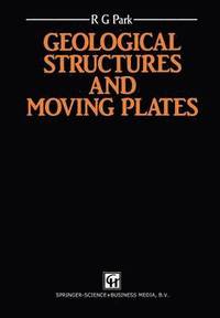 bokomslag Geological Structures and Moving Plates
