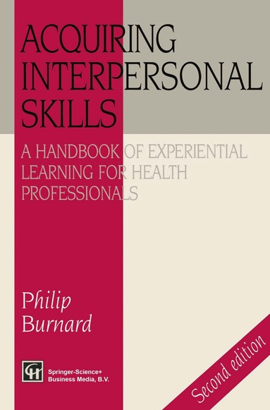 Philip Burnard - Acquiring Interpersonal Skills, Häftad