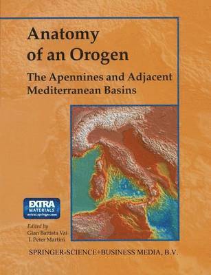 Anatomy of an Orogen: The Apennines and Adjacent Mediterranean Basins 1