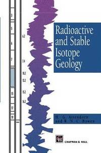 bokomslag Radioactive and Stable Isotope Geology