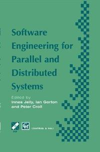 bokomslag Software Engineering for Parallel and Distributed Systems
